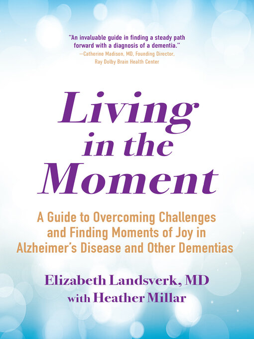 Title details for Living in the Moment by Elizabeth Landsverk, MD - Available